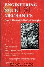 Engineering rock mechanics:part 2  Illustrative worked examples     PDF电子版封面  0080430104  John P.Harrison  John A.Hudson 