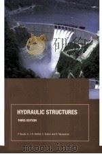 HydraulicStructures  Third Edition     PDF电子版封面  0415250706  P.Novak  A.I.B Moffat  C.Nallu 