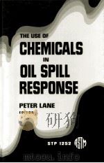 The Use of Chemicals in Oil Spill Response  STP 1252（ PDF版）