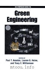 ACSSYMPOSIUM SERIES 766  Green Engineering（ PDF版）