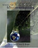 INTRODUCTION TO ENVIRONMENTAL ENGINEERING  SECOND EDITION     PDF电子版封面  0534378129  P.AARNE VESILIND  SUSAN M.MORG 