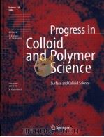 Progress in Colloid and Polymer Science Surface and Colloid Science  Volume 128 2004（ PDF版）