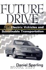 future drive  eLECTRIC vEHICLES AND sUSTAINABLE tRANSPORTATION（ PDF版）