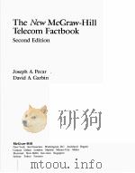 The New McGraw-Hill Telecom Factbook  Second Edition     PDF电子版封面    Joseph A.Pecar David A.Garbin 