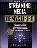 Streaming Media Demystified     PDF电子版封面  007138877X  Michael Topic 
