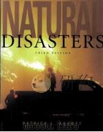 NATURAL DISASTERS  THIRD EDITION     PDF电子版封面  0072428651  PATRICK L.ABBOTT 