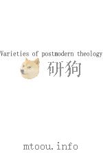 VARIETIES OF POSTMODERN THEOLOGY   1989  PDF电子版封面  0791400506   