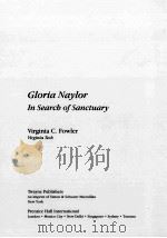GLORIA NAYLOR IN SEARCH OF SANCTUARY   1996  PDF电子版封面  0805740252  VIRGINIA C.FOWLER 