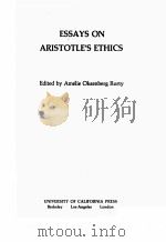 ESSAYS ON ARISTOTLE‘S ETHICS   1980  PDF电子版封面    AMELIE OKSENBERG RORTY 