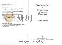 STYLE INVESTING:UNIQUE INSIGHT INTO EQUITY MANAGEMENT   1995  PDF电子版封面    RICHARD BERNSTEIN 