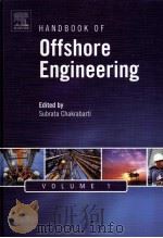 HANDBOOK OF OFFSHORE ENGINEERING  Volume Ⅰ     PDF电子版封面  0080443818  SUBRATA K.CHAKRABARTI 