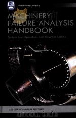 Machinery Failure Analysis Handbook     PDF电子版封面  193376208X  Sustain Your Operations  Maxim 