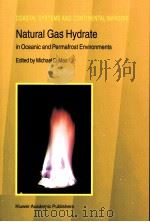 Natural Gas Hydrate In Oceanic and Permafrost Environments     PDF电子版封面  1402013620  Michael D.Max 