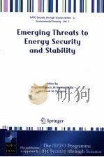 Emerging Threats to Energy Security and Stability     PDF电子版封面  1402035683  Hugo McPherson  W.Duncan Wood 