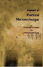 ESSENTIALS OF PRACTICAL MICROTECHNQUE（1964 PDF版）