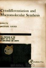 CYTODIFFERENTIATION AND MACROMOLECULAR SYNTHESIS（1963 PDF版）