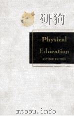 PHYSICAL EDUCATION:A TEXTBOOK OF PRINCIPLES FOR PROFESSIONAL STUDENTS REVISED DEITION   1956  PDF电子版封面    DELBERT OBERTEUFFER 