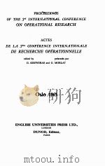 PROCEEDINGS OF THE THIRD INTERNATIONAL CONFERENCE ON OPERATIONAL RESEARCH   1964  PDF电子版封面    G. KREWERAS AND G. MORLAT 