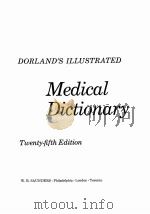 DORLAND‘S ILLUSTRATED MEDICAL DICTIONARY TWENTY-FIFTH EDITION   1974  PDF电子版封面     