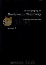 BIBLOGRAPHY OF REVIEWS IN CHEMISTRY WITH DEYOWRD AND AUTHOR INDEXES VOL.5（1962 PDF版）