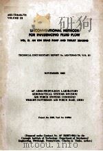 UNCONVENTIONAL METHODS FOR INFLUENCING FLUID FLOW VOL.III   1963  PDF电子版封面    C. A. TIMKO 