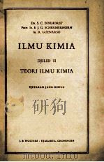 ILMU KIMIA DJILID II   1957  PDF电子版封面    DR. S. C. BOKHORST 