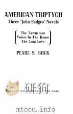 AMERICAN TRIPTYCH:THREE JOHN SEDGES NOVELS（1958 PDF版）