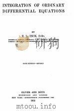 INTEGRATION OF ORDINARY DIFFERENTIAL EQUATIONS SIXTH EDITION-REVISED   1952  PDF电子版封面    E.L.INCE 