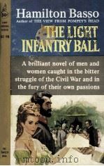 THE LIGHT INFANTRY BALL   1960  PDF电子版封面    HAMILTON BASSO 