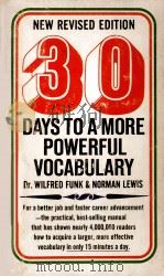 30 DAYS TO A MORE POWERFUL VOCABULARY   1971  PDF电子版封面    WILFRED FUNK & NORMAN LEWIS 