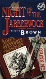 NIGHT OF THE JABBERWOCK   1984  PDF电子版封面    FREDRIC BROWN 