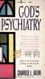 GOD‘S PSYCHIATRY   1967  PDF电子版封面    CHARLES L.ALLEN 