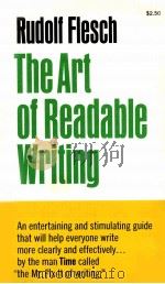 THE ART OF READABLE WRITING   1962  PDF电子版封面    RUDOLF FLESCH 