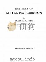 THE TALE OF LITTLE PIG ROBINSON   1985  PDF电子版封面     