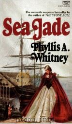 SEA JADE   1964  PDF电子版封面    PHYLLIS A.WHITNEY 