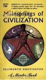 MAINSPRINGS OF CIVILIZATION   1959  PDF电子版封面     