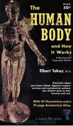 THE HUMAN BODY AND HOW IT WORKS REVISED AND EXPANDED EDITION（1958 PDF版）