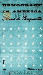 DEMOCRACY IN AMERICA   1945  PDF电子版封面    ALEXIS DE TOCQUEVILLE 
