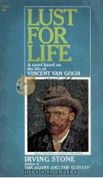 LUST FOR LIFE:THE STORY OF VINCENT VAN GOGH   1969  PDF电子版封面    IRVING STONE 
