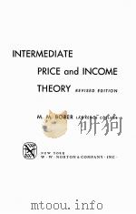 INTERMEDIATE PRICE AND INCOME THEORY   1962  PDF电子版封面    M.M. BOBER 