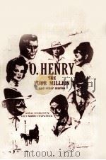 THE FOUR MILLION AND OTHER STORIES   1963  PDF电子版封面    O. HENRY 