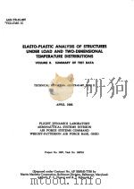 ELASTO-PLASTIC ANALYSIS OF STRUCTURES UNDER LOAD AND TWO-DIMENSIONAL TEMPERATURE DISRIBUTIONS   1962  PDF电子版封面     