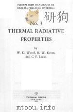 THERMAL RADIATIVE PROPERTIES   1964  PDF电子版封面    W.D. WOOD 