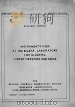 INSTRUMENTS USED AT THE BICERA LABORATORY FOR STUDYING LINEAR VIBRATION AND NOISE   1953  PDF电子版封面    A.H. CORNISH 