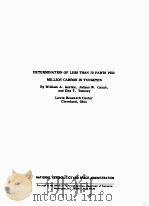 DETERMINATION OF LESS THAN 10 PARTS PER MILLION CARBON IN TUNGSTEN   1964  PDF电子版封面    WILLIAM A. GORDON 