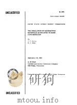 THE INHALATION OF RADIOACTIVE MATERIALS AS RELATED TOHAND CONTAMINATION   1953  PDF电子版封面    J.C. BAILEY 