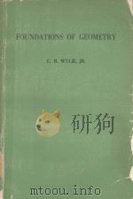 FOUNDATIONS OF GEOMETRY   1964  PDF电子版封面    C.R. WYLIE 