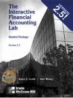 The Interactive Financial Accounting Lab  Student Package  Version 2.5     PDF电子版封面  0072361379  Ralph E.Smith  Rick Birney 
