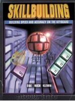 SKILLBUILDING  BUILDING SPEED AND ACCURACY ON THE KEYBOARD  Second Edition     PDF电子版封面  0028019350  CAROLE HOFFMAN EIDE  ANDREA HO 