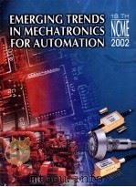 EMERGING TRENDS IN MECHATRONICS FOR AUTOMATION  Proceedings 18th National Convention of Mechanical E     PDF电子版封面  8174840656  A.K.Behera  N.S.Das  N.Kavi 